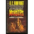 Monsters by A. E. (edited and with An Introduction Forrest J. Ackerman) Van Vogt
