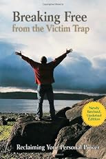 Breaking Free from the Victim Trap