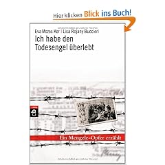 Ich habe den Todesengel �berlebt: Ein Mengele-Opfer erz�hlt