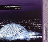 Museum of Fruit