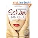 Die neuen Sch�nmacher: Innovative Beautymethoden zur Selbstbehandlung