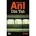 Die Tat: Kriminalroman