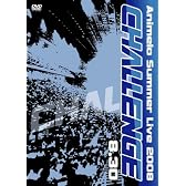 Animelo Summer Live 2008-Challenge-8.30 [DVD]