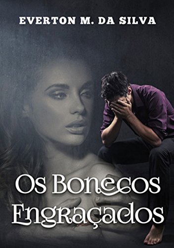 Os Bonecos Engraçados (Portuguese Edition)