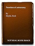 Frontiers of astronomy