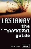 The castaway survival guide