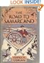 The Road to Samarcand