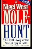 Mole-hunt : the full story of the Soviet spy in M15