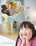 The Call to Teach: An Introduction to Teaching, Loose-Leaf Version with Video-Enhanced Pearson eText -- Access Card Package