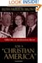 For a Christian America: A History of the Religious Right