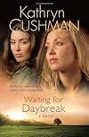 Waiting for Daybreak