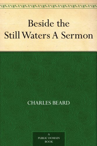 Beside the Still Waters A Sermon