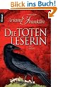 Die Totenleserin: Roman