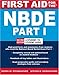 FIRST AID FOR THE NBDE PART 1 2/E (FIRST AID Specialty Boards) (Pt. 1)