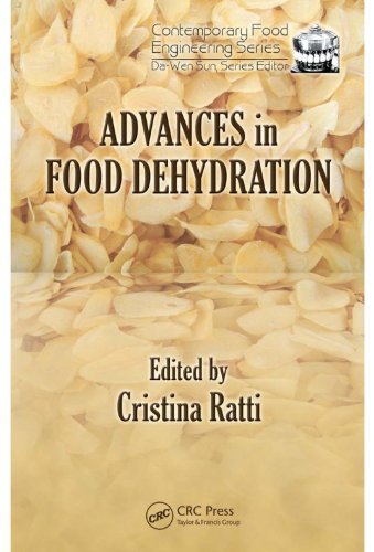 Advances in Food Dehydration (Contemporary Food Engineering)