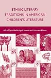 Ethnic Literary Traditions in American Children's Literature