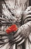 Where no storms come