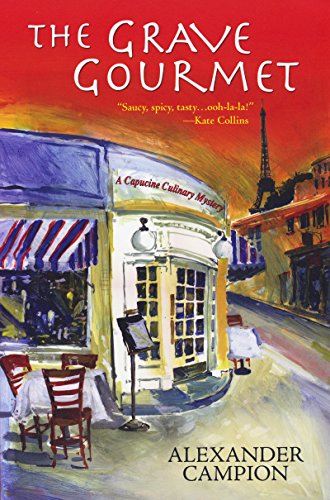 The Grave Gourmet (Capucine Culinary Mystery Book 1)