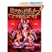 Beautiful Creatures Vol 2: Art of James Ryman
