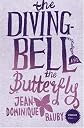 THE DIVING BELL AND THE BUTTERFLY: THE SCREENPLAY.