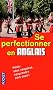 Se perfectionner en anglais