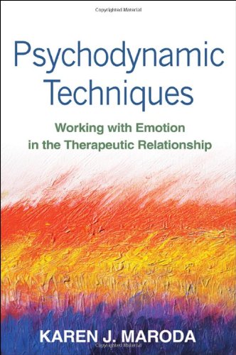 psychodynamic techniques working with emotion in the therapeutic relationship