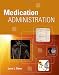 Medication Administration (New Releases for Health Science)