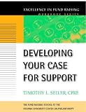 Developing Your Case for Support (J-B Fund Raising School