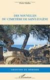 Nouvelles du Cimetiere de Saint Eugène