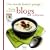 Une souris dans le potage... : Recettes et r�cits de blogs culinaires