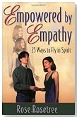 Empowered by Empathy : 25 Ways to Fly in Spirit