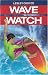 Wave Watch