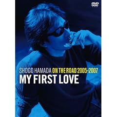 ON THE ROAD 2005-2007 �gMy First Love�h(���񐶎Y�����) [DVD]