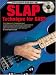 SLAP TECHNIQUE FOR BASS GUITAR BK/CD: FROM BEGINNER TO PROFESSIONAL LEVEL (Progressive)