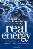 Real Energy: Systems, Spirits, And Substances to Heal, Change, And Grow