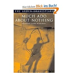Much Ado About Nothing: Third Series (Arden Shakespeare Third)