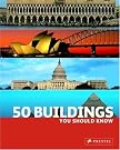 50 Buildings You...
