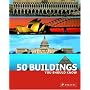 50 Buildings You Should Know