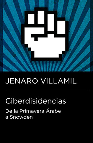 Ciberdisidencias (Spanish Edition)