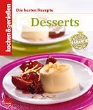 Die besten Rezepte Desserts: kochen & genießen