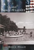 Lake Winnipesaukee (NH) (Making of America)