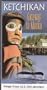 Ketchikan: Gateway to Alaska