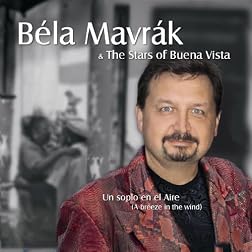 Mavrak, Bela - Un Soplo En El Aire (A Breeze In The Wind)