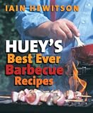 Huey's Best Ever Barbecue Recipes
