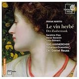 Frank Martin - Le vin herbé / Piau, Davislim, Böhnert, RIAS, Scharoun-Ensemble, Reuss