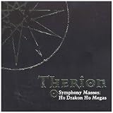Symphony Masses: Ho Drakon Ho Megas [Vinyl]