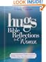Hugs Bible Reflections for Women: 52 Inspirational Studies and Stories to Draw You Closer to God