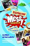 Messy Easter : 3 complete sessions and a treasure trove of ideas for Lent, Holy Week and Easter