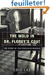 The Mold in Dr. Florey's Coat: The St...