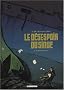 Le d�sespoir du singe, Tome 2 : Le d�sert d'�paves